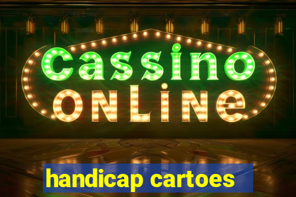 handicap cartoes - 0.5